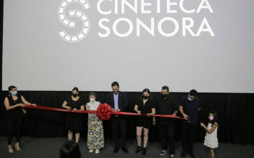 Inauguración Cineteca Sonora