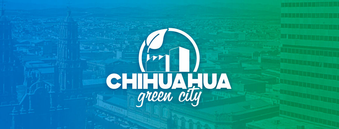 Chihuahua Green City