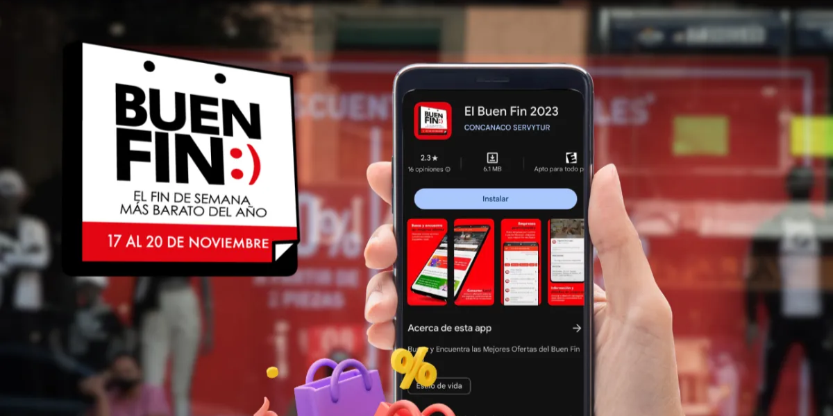 Se acerca El Buen Fin 2023: cómo descargar y usar la app oficial para checar los descuentos